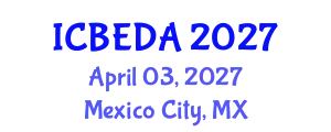International Conference on Biomedical Electronics, Devices and Applications (ICBEDA) April 03, 2027 - Mexico City, Mexico