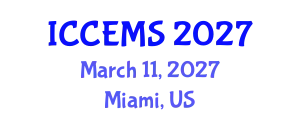 International Conference on Chemical, Environment and Medical Sciences (ICCEMS) March 11, 2027 - Miami, United States