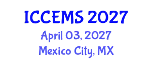 International Conference on Chemical, Environment and Medical Sciences (ICCEMS) April 03, 2027 - Mexico City, Mexico