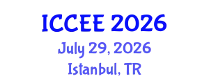 International Conference on Civil and Environmental Engineering (ICCEE) July 29, 2026 - Istanbul, Turkey