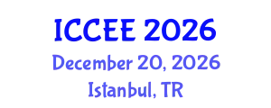 International Conference on Civil and Environmental Engineering (ICCEE) December 20, 2026 - Istanbul, Turkey
