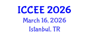 International Conference on Civil and Environmental Engineering (ICCEE) March 16, 2026 - Istanbul, Turkey