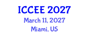 International Conference on Civil and Environmental Engineering (ICCEE) March 11, 2027 - Miami, United States