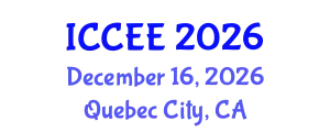 International Conference on Civil and Environmental Engineering (ICCEE) December 16, 2026 - Quebec City, Canada