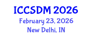 International Conference on Computer Science and Data Mining (ICCSDM) February 23, 2026 - New Delhi, India