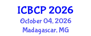 International Conference on Biological and Chemical Processes (ICBCP) October 04, 2026 - Madagascar, Madagascar