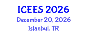 International Conference on Environmental and Earth Sciences (ICEES) December 20, 2026 - Istanbul, Turkey
