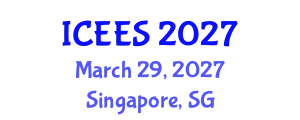 International Conference on Environmental and Earth Sciences (ICEES) March 29, 2027 - Singapore, Singapore