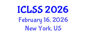 International Conference on Law and Social Sciences (ICLSS) February 16, 2026 - New York, United States