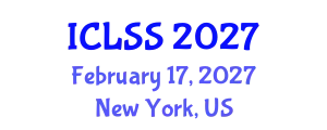 International Conference on Law and Social Sciences (ICLSS) February 17, 2027 - New York, United States