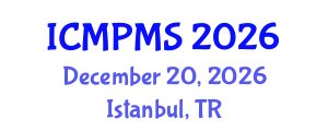 International Conference on Medical Physics and Medical Sciences (ICMPMS) December 20, 2026 - Istanbul, Turkey