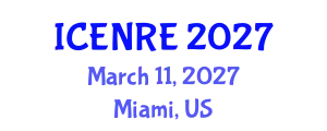 International Conference on Environmental and Natural Resources Engineering (ICENRE) March 11, 2027 - Miami, United States
