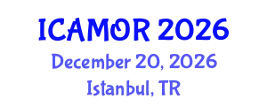 International Conference on Applied Mathematics and Operation Research (ICAMOR) December 20, 2026 - Istanbul, Turkey