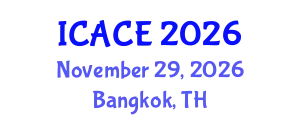 International Conference on Advances in Civil Engineering (ICACE) November 29, 2026 - Bangkok, Thailand