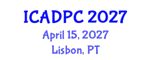 International Conference on Advances in Distributed and Parallel Computing (ICADPC) April 15, 2027 - Lisbon, Portugal