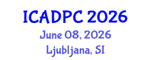 International Conference on Advances in Distributed and Parallel Computing (ICADPC) June 08, 2026 - Ljubljana, Slovenia
