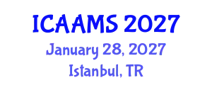 International Conference on Autonomous Agents and Multiagent Systems (ICAAMS) January 28, 2027 - Istanbul, Turkey