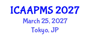International Conference on Advances in Applied Physics and Materials Science (ICAAPMS) March 25, 2027 - Tokyo, Japan