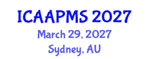 International Conference on Advances in Applied Physics and Materials Science (ICAAPMS) March 29, 2027 - Sydney, Australia