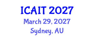 International Conference on Artificial Intelligence and Technology (ICAIT) March 29, 2027 - Sydney, Australia