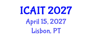 International Conference on Artificial Intelligence and Technology (ICAIT) April 15, 2027 - Lisbon, Portugal