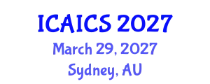 International Conference on Artificial Intelligence and Cognitive Science (ICAICS) March 29, 2027 - Sydney, Australia
