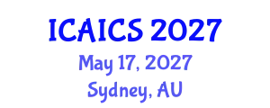 International Conference on Artificial Intelligence and Cognitive Science (ICAICS) May 17, 2027 - Sydney, Australia