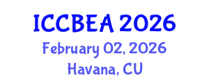 International Conference on Chemical, Biomolecular Engineering and Applications (ICCBEA) February 02, 2026 - Havana, Cuba