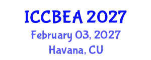 International Conference on Chemical, Biomolecular Engineering and Applications (ICCBEA) February 03, 2027 - Havana, Cuba