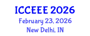 International Conference on Chemical, Ecological and Environmental Engineering (ICCEEE) February 23, 2026 - New Delhi, India