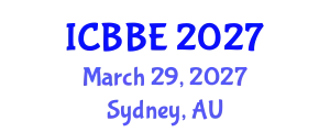 International Conference on Biochemical and Biomedical Engineering (ICBBE) March 29, 2027 - Sydney, Australia