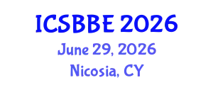 International Conference on Systems Biology and Biomedical Engineering (ICSBBE) June 29, 2026 - Nicosia, Cyprus