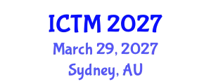 International Conference on Tourism and Management (ICTM) March 29, 2027 - Sydney, Australia