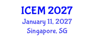 International Conference on Economics and Marketing (ICEM) January 11, 2027 - Singapore, Singapore