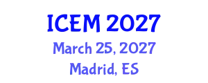 International Conference on Economics and Marketing (ICEM) March 25, 2027 - Madrid, Spain