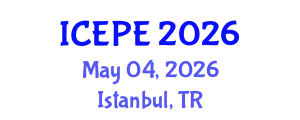 International Conference on Electrical and Power Engineering (ICEPE) May 04, 2026 - Istanbul, Turkey