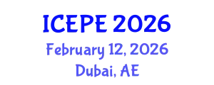 International Conference on Electrical and Power Engineering (ICEPE) February 12, 2026 - Dubai, United Arab Emirates