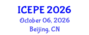 International Conference on Electrical and Power Engineering (ICEPE) October 06, 2026 - Beijing, China