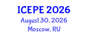 International Conference on Electrical and Power Engineering (ICEPE) August 30, 2026 - Moscow, Russia