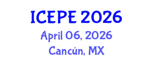 International Conference on Electrical and Power Engineering (ICEPE) April 06, 2026 - Cancún, Mexico