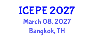 International Conference on Electrical and Power Engineering (ICEPE) March 08, 2027 - Bangkok, Thailand