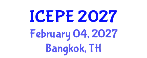 International Conference on Electrical and Power Engineering (ICEPE) February 04, 2027 - Bangkok, Thailand