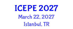 International Conference on Electrical and Power Engineering (ICEPE) March 22, 2027 - Istanbul, Turkey