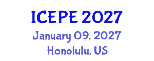 International Conference on Electrical and Power Engineering (ICEPE) January 09, 2027 - Honolulu, United States