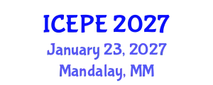 International Conference on Electrical and Power Engineering (ICEPE) January 23, 2027 - Mandalay, Myanmar
