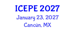 International Conference on Electrical and Power Engineering (ICEPE) January 23, 2027 - Cancún, Mexico