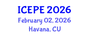 International Conference on Electrical and Power Engineering (ICEPE) February 02, 2026 - Havana, Cuba