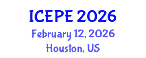 International Conference on Electrical and Power Engineering (ICEPE) February 12, 2026 - Houston, United States