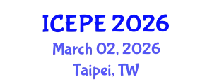 International Conference on Electrical and Power Engineering (ICEPE) March 02, 2026 - Taipei, Taiwan