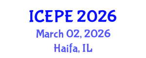 International Conference on Electrical and Power Engineering (ICEPE) March 02, 2026 - Haifa, Israel